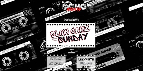 Ocho Events Presents; Slow Jamz Sunday