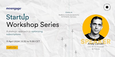 Hauptbild für StartUp Workshop Series - A Strategic approach to optimising subscriptions