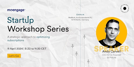 StartUp Workshop Series - A Strategic approach to optimising subscriptions