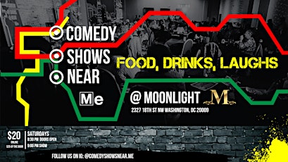 Comedy Shows Near Me @ Moonlight DC