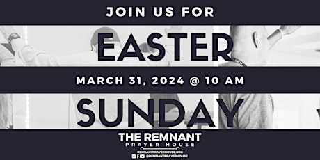 Easter Sunday at The Remnant Prayer House