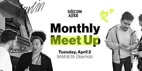 Monthly Meet Up - April edition