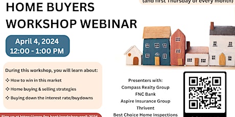 Home Buyer's Workshop Webinar! Join us the first Thursday of every month!
