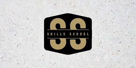 Skills School
