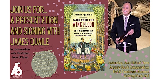 Hauptbild für Presentation and Signing- Tales From The Wine Floor by James Quaile