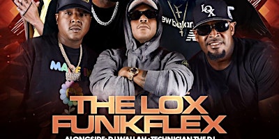 STYLES P ·JADAKISS · SHEEK LOUCH "THE LOX"  ·  BIRTH "DAY" PARTY primary image