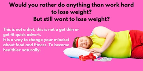 Healthy Weight-loss Mindset Workshop 10th August