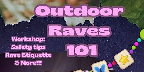 Primaire afbeelding van EO x Rave Angels: Outdoor Raves 101 Workshop