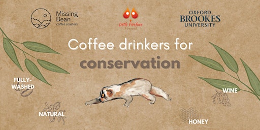 Hauptbild für Coffee drinkers for conservation: An evening with LFP and Missing Bean
