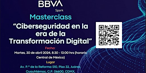 BBVA Master Class “LA CIBERSEGURIDAD EN LA ERA DE LA TRANSFORMACIÓN DIGITAL primary image