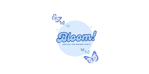 Hauptbild für Bloom -  The Guilt Free Movement Events - Ride & Lift