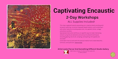 Primaire afbeelding van Captivating Encaustic/ 2-DAY WORKSHOPS/ ALL Supplies Included!