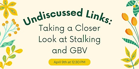 Undiscussed Links: Taking a Closer Look at Stalking and GBV  primärbild