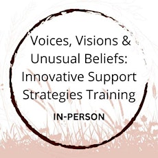 Voices, Visions & Unusual Beliefs: Dialogue & Strategies primary image