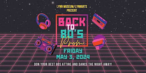 Primaire afbeelding van Back to 80s Prom Fundraiser & Dance Party