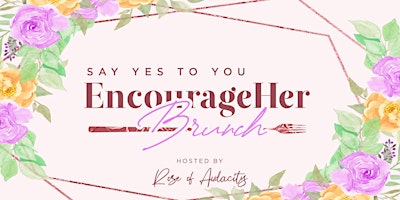 Immagine principale di The EncourageHER Brunch 