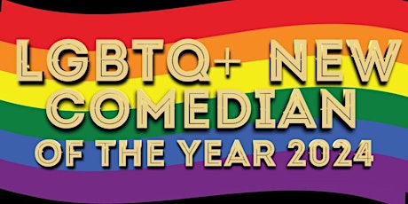 LGBTQ+ NEW COMEDIAN OF THE YEAR HEAT 3 EDINBURGH