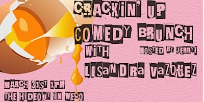 Image principale de Crackin' Up Comedy Brunch EASTER EDITION