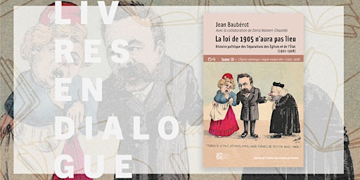 Imagem principal de Rencontre autour du livre "La loi de 1905 n'aura pas lieu. Tome III"