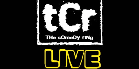 Comedy Ring  LIVE FROM THE VENTURA ROOM 10pm stand up comedy