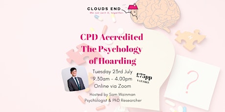 CPD Accredited The Psychology of Hoarding