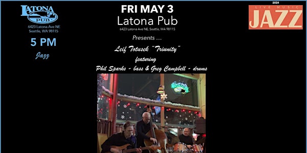 Latona Pub  ... Leif Totusek "Triunity"