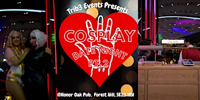 Primaire afbeelding van Trib3 Events: Cosplay Speed-Date Night (London)