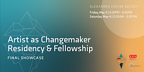 Artist as Changemaker Final Showcase