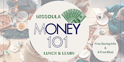 Money 101 Missoula primary image