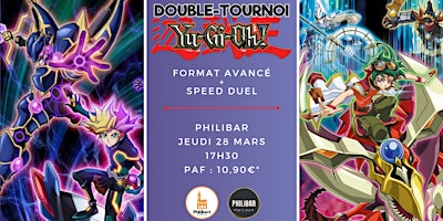 Imagen principal de Double tournoi  Yu-Gi-Oh! en formats avancé + Speed Duel