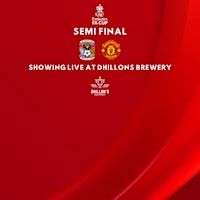 Immagine principale di COVENTRY CITY VS MANCHESTER UNITED  LIVE AT DHILLON'S BREWERY 