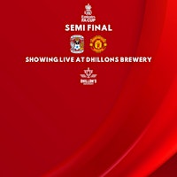 Primaire afbeelding van COVENTRY CITY VS MANCHESTER UNITED  LIVE AT DHILLON'S BREWERY