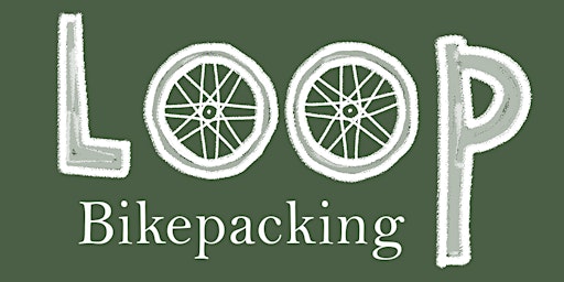 Immagine principale di Loop Community Bikepacking Weekend 