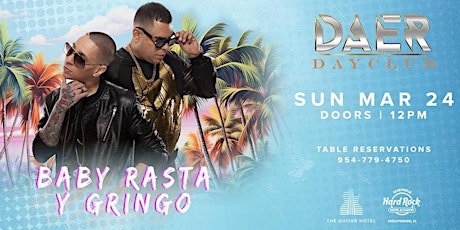 BABY RASTA & GRINGO | DAER Dayclub - Complimentary Tickets primary image