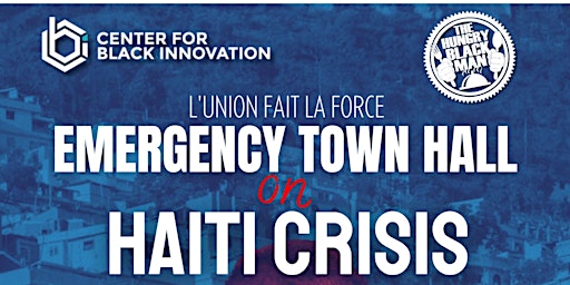 Emergency Miami and Broward Town Hall on Haiti Crisis and How We Can Help primary image