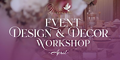 Image principale de Event Design & Decor Workshop