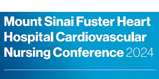 Primaire afbeelding van Mount Sinai Heart Cardiovascular Conference 2024