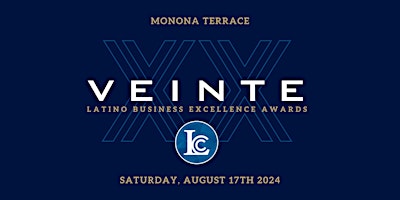 Hauptbild für WLCC | 2024 Latino Business Excellence Awards 20th Anniversary