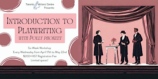 Imagen principal de Toronto Writers' Centre Presents: Introduction to Playwriting Workshop