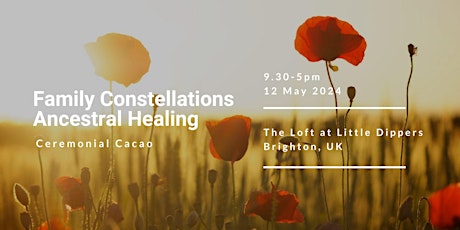 Family Constellations Ancestral Healing + Ceremonial Cacao