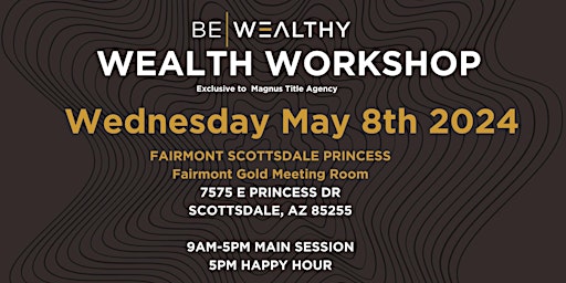 Hauptbild für Wealth Workshop w/ Brett Tanner  [Exclusive to Magnus Title Agency]