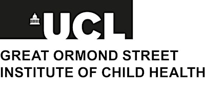 UCL Great Ormond Street Institute of Child Health Inaugural Symposium primary image