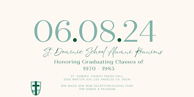 Immagine principale di St. Dominic Centennial Alumni Reunions 1970 - 1985 