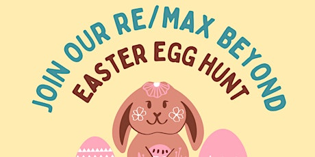 RE/MAX Beyond Easter Egg Hunt