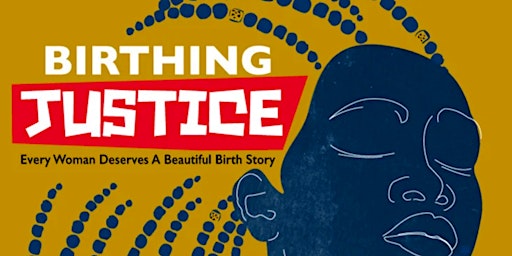 Imagem principal do evento Birthing Justice Screening and Panel Discussion