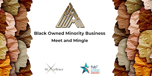 Imagem principal do evento BLACK OWNED MINORITY BUSINESS MEET & MINGLE