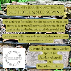 Community Learning Apothecary- Bug Hotel & Seeds- Thursday