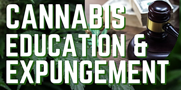 Cannabis Education & Expungement Clinic