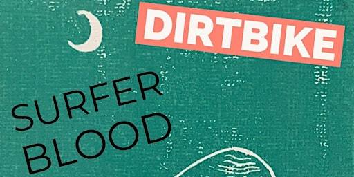 Primaire afbeelding van Surfer Blood, Timothy Erie, DirtBike