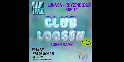 Club Loosen - Sober Rave primary image